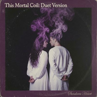This Mortal Coil (Duet Version) cover art